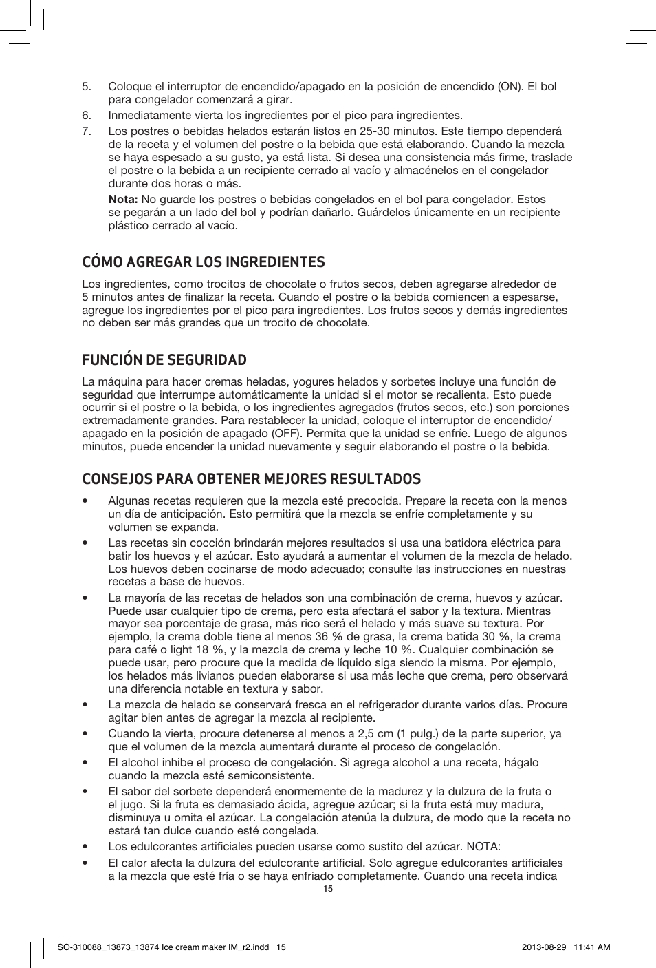 Cómo agregar los ingredientes, Función de seguridad, Consejos para obtener mejores resultados | BELLA 13873 1.5QT Ice Cream Maker User Manual | Page 17 / 24