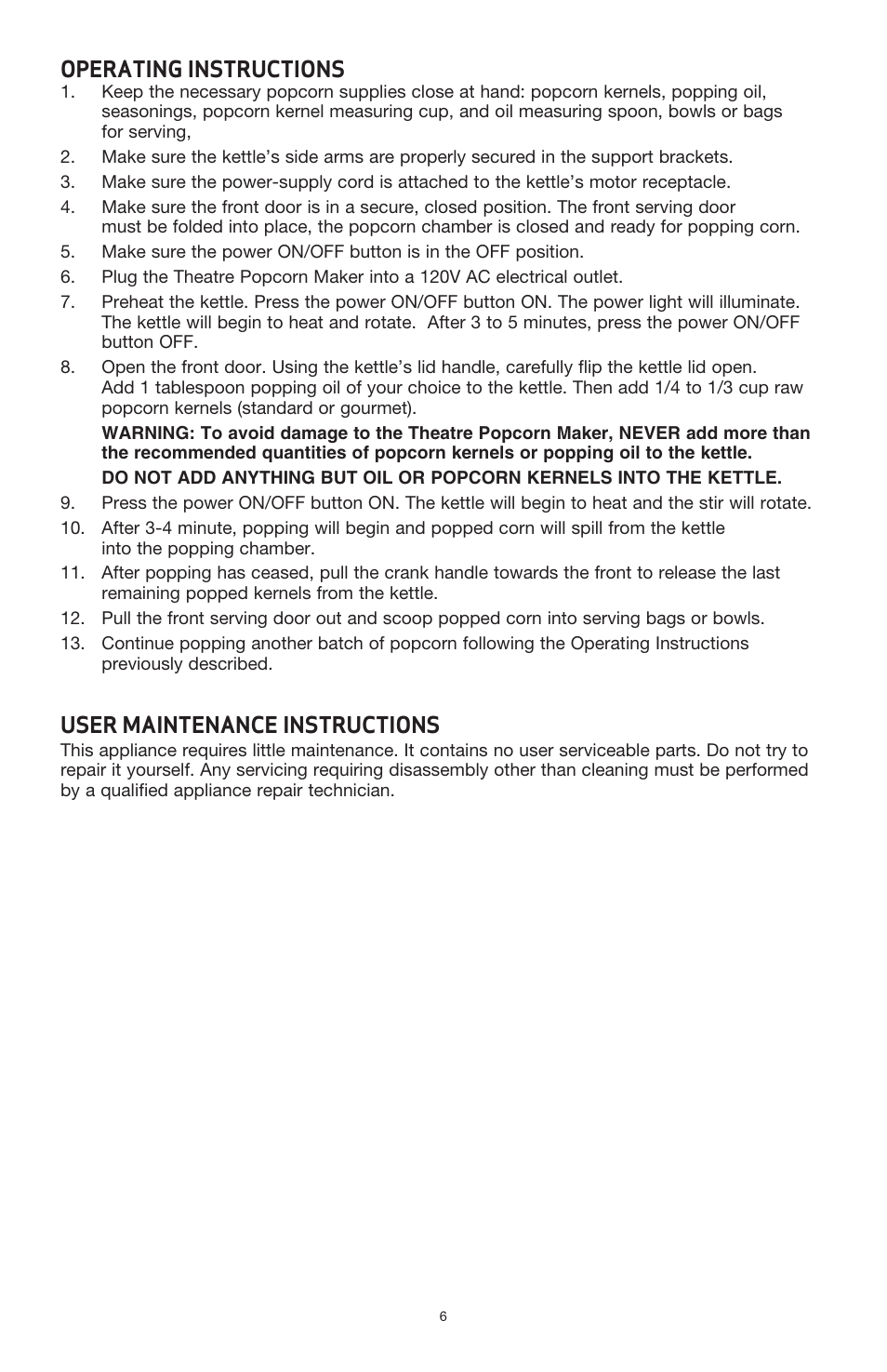 Operating instructions, User maintenance instructions | BELLA 13566 Theater Popcorn Maker User Manual | Page 8 / 28