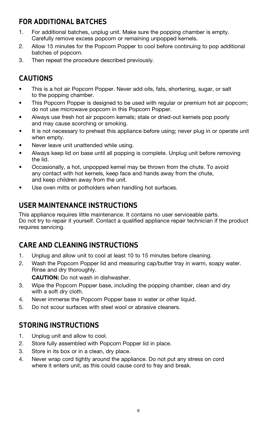 For additional batches, Cautions, User maintenance instructions | Care and cleaning instructions, Storing instructions | BELLA 13554 Hot Air Popcorn Maker User Manual | Page 7 / 21