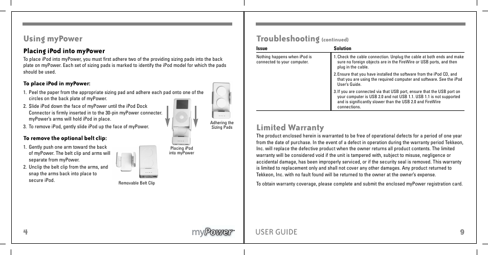 Using mypower, Troubleshooting, Limited warranty | 5user guide, 9user guide, Charging the ipod battery, Placing ipod into mypower | Tekkeon MP1100 User Manual | Page 6 / 8