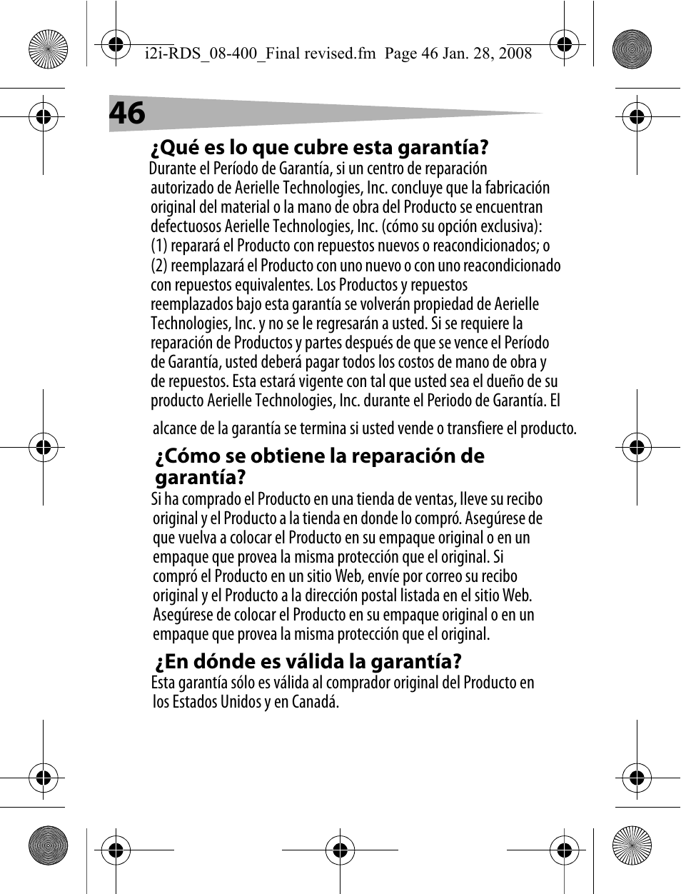 Qué es lo que cubre esta garantía, Cómo se obtiene la reparación de garantía, En dónde es válida la garantía | Aerielle Technologies i2i-RDS User Manual | Page 46 / 50