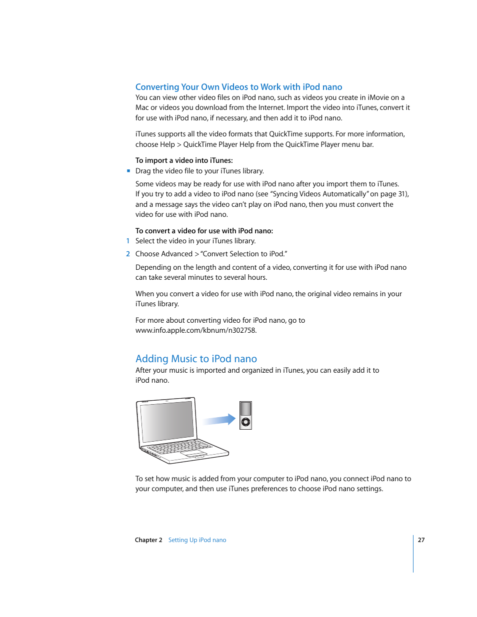 Converting your own videos to work with ipodnano, Adding music to ipodnano, Adding music to ipod nano | Apple iPod nano User Manual | Page 27 / 80