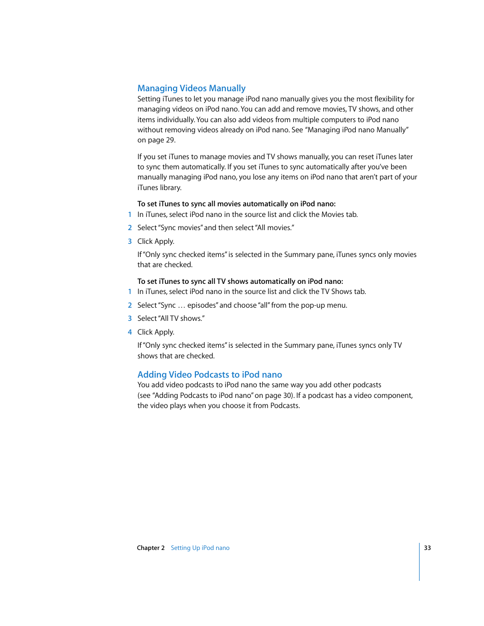 Managing videos manually, Adding video podcasts to ipodnano | Apple iPod nano User Manual | Page 33 / 80