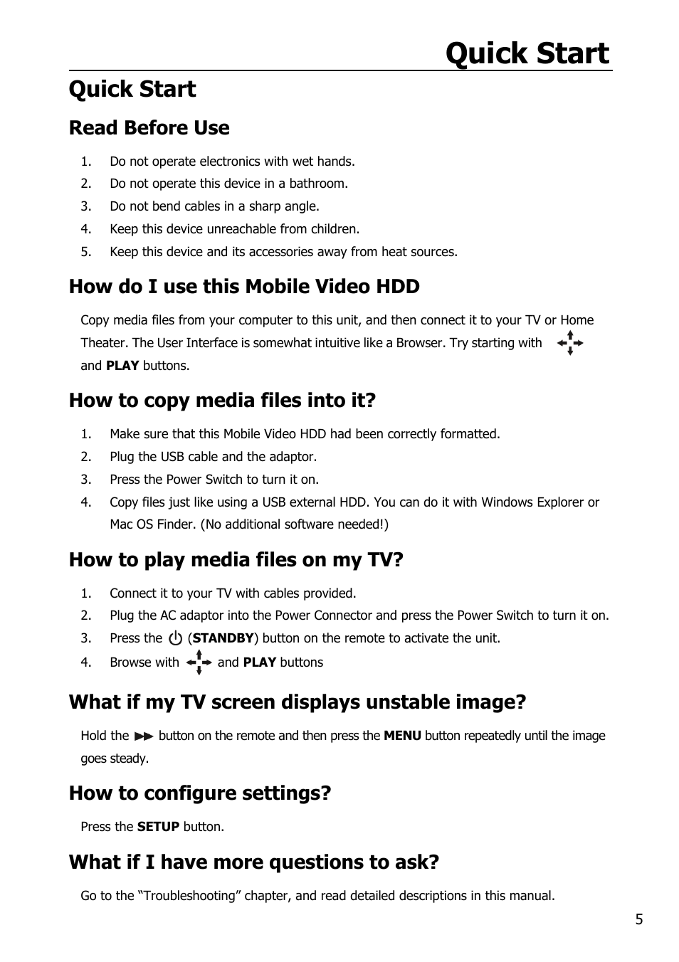 Quick start, Read before use, How do i use this mobile video hdd | How to copy media files into it, How to play media files on my tv, What if my tv screen displays unstable image, How to configure settings, What if i have more questions to ask | Mobile Video HDD HV356T User Manual | Page 9 / 48
