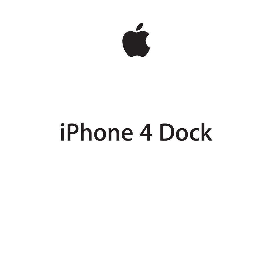 Apple iPhone 4 Dock User Manual | 40 pages