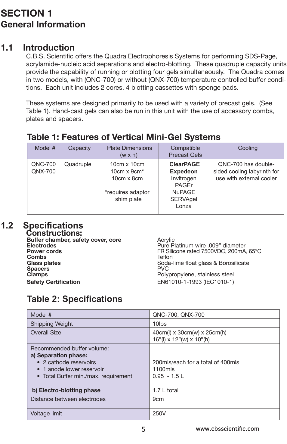 General information 1.1 introduction, Table 2: specifications, Constructions | C.B.S. Scientific QNX-700 User Manual | Page 5 / 24