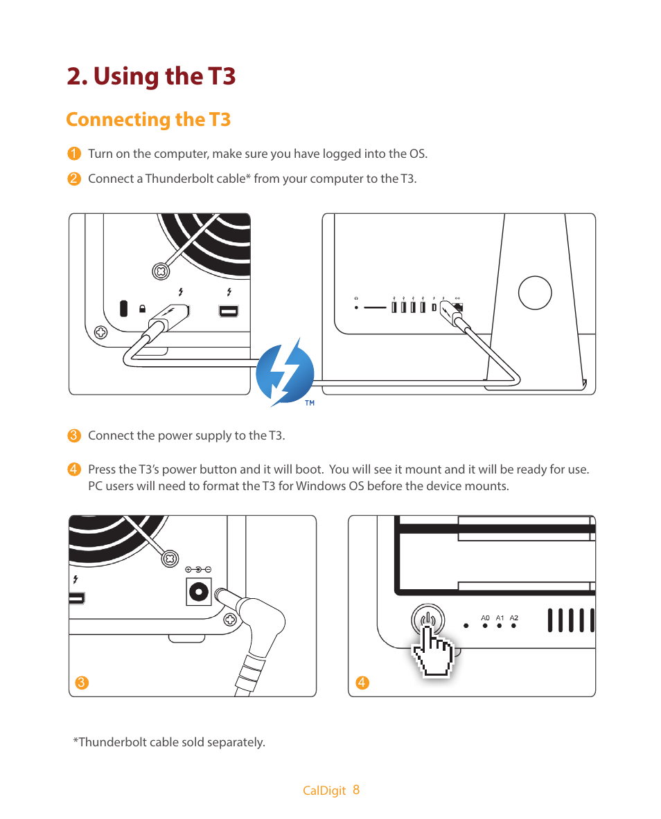 Using the t3, Connecting the t3 | CalDigit T3 Thunderbolt 2 User Manual | Page 8 / 28