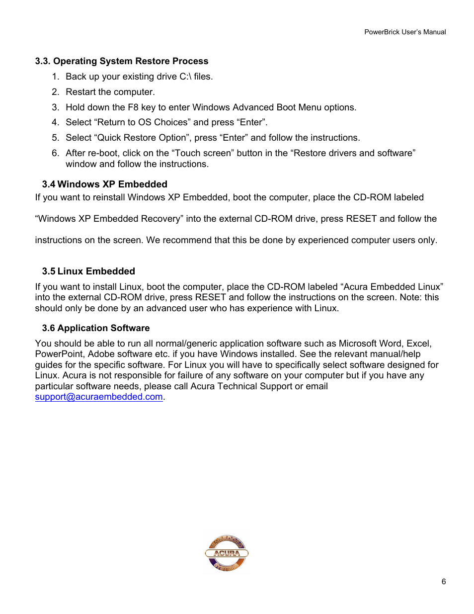 4 windows xp embedded, 5 linux embedded, 6 application software | Acura Embedded PowerBrick Small footprint rugged Pentium-M User Manual | Page 10 / 14