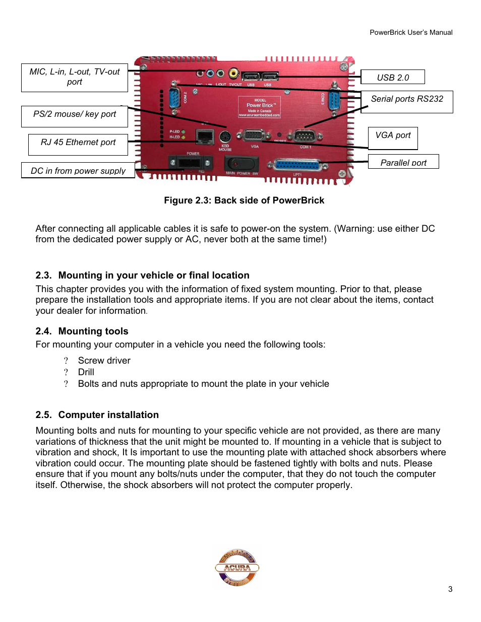Mounting in your vehicle or final location, Mounting tools, Computer installation | Acura Embedded PowerBrick Small footprint rugged Pentium-M User Manual | Page 7 / 14