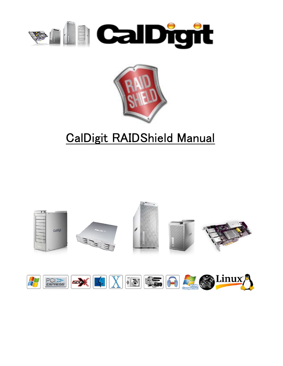 CalDigit RAIDShield User Manual | 41 pages