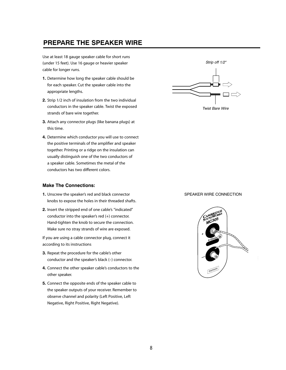 Prepare the speaker wire, Make the connections | Cambridge SoundWorks MC305 3-Driver, 2-Way Main/Center/Surround Loudspeaker User Manual | Page 8 / 12