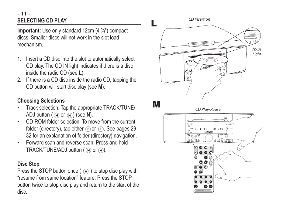 S te r e o, Wide mono, Wide stereo mono cd in | Cd in, Cd insertion cd play/pause, Cd in light | Cambridge SoundWorks Soundworks Radio 745 User Manual | Page 14 / 40