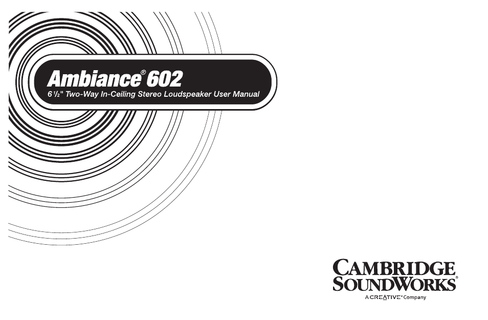 Cambridge SoundWorks Ambiance 602 6.5 2-Way In-Ceiling Stereo Loudspeaker User Manual | 12 pages