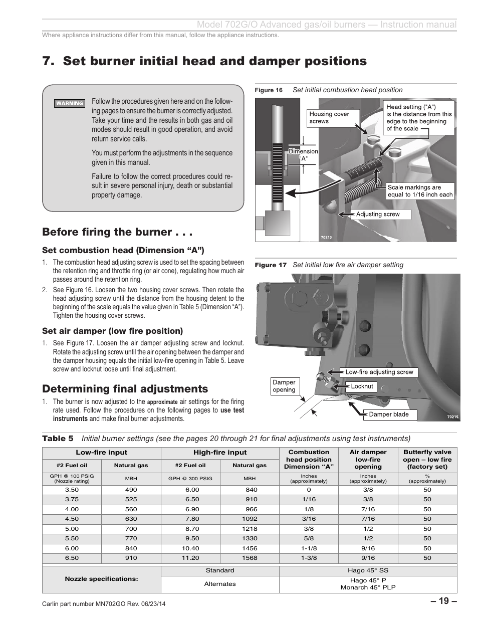 Set burner initial head and damper positions, Before firing the burner, Determining final adjustments | Set combustion head (dimension “a”), Set air damper (low fire position) | Carlin 702G/O Inst Manual User Manual | Page 19 / 32