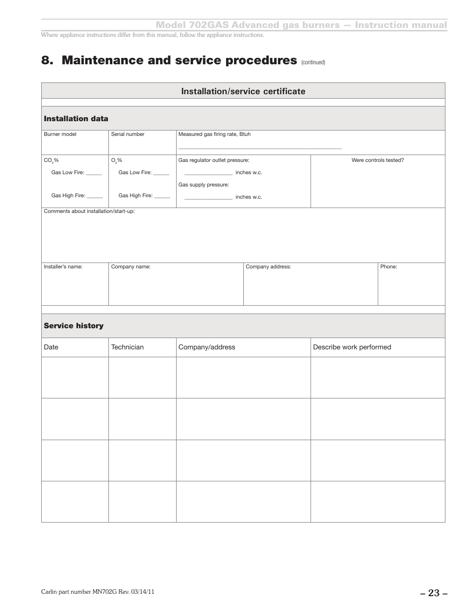 Maintenance and service procedures, Installation/service certificate, Installation data | Service history | Carlin 702GAS Inst Manual User Manual | Page 23 / 32