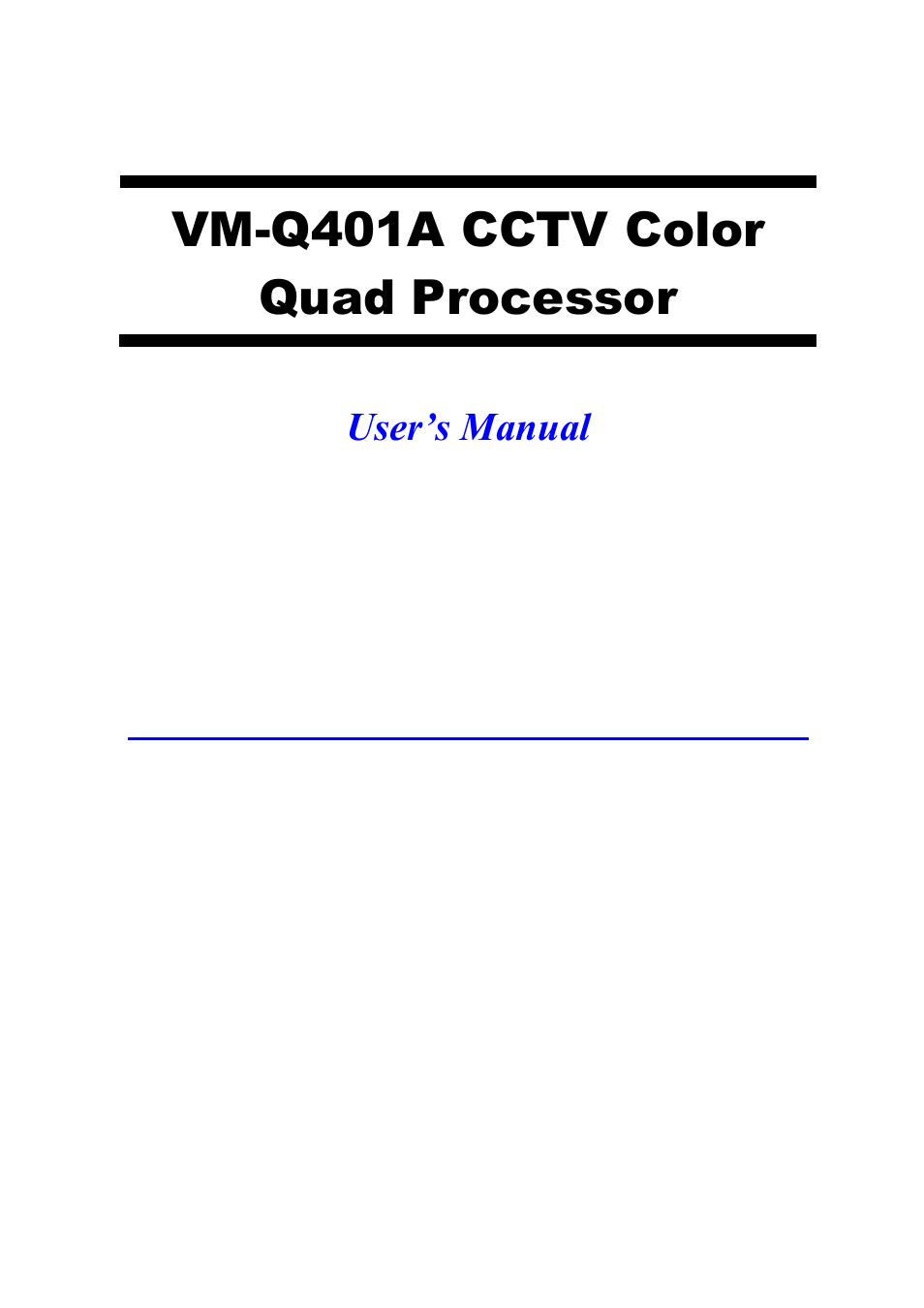 CCTV Camera Pros VM-Q401A CCTV Color Quad Processor User Manual | 15 pages