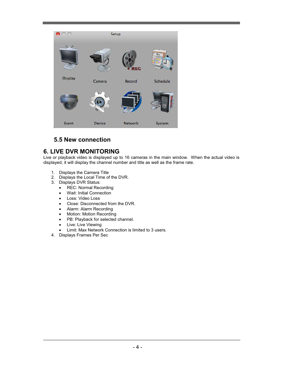 5 new connection, Live dvr monitoring | CCTV Camera Pros iDVR-RT16 Video Surveillance DVRs Mac Client Software User Manual | Page 6 / 15