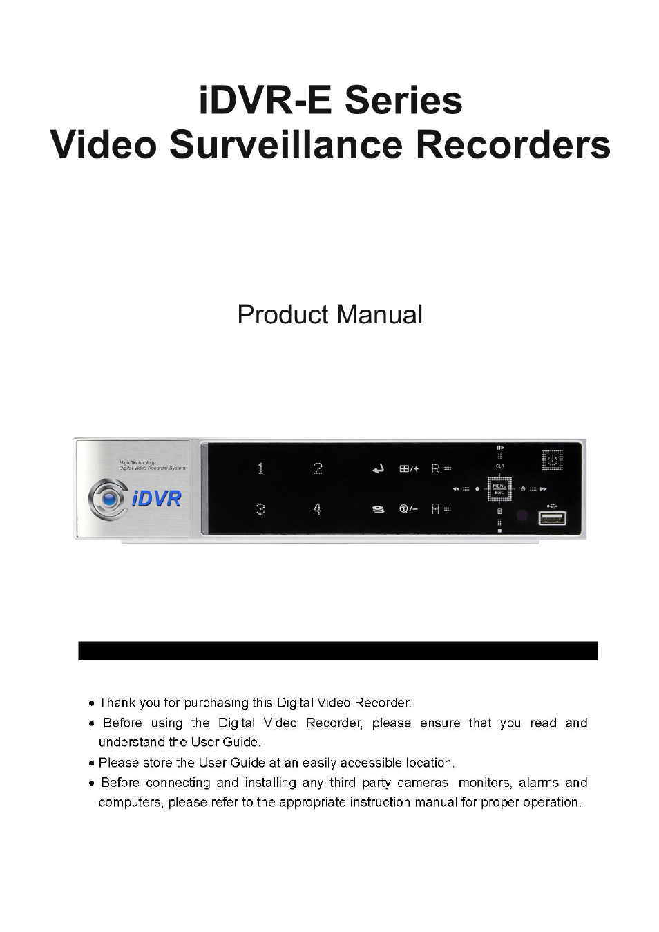 CCTV Camera Pros iDVR-E Series Video Surveillance Recorders Product Manual User Manual | 104 pages