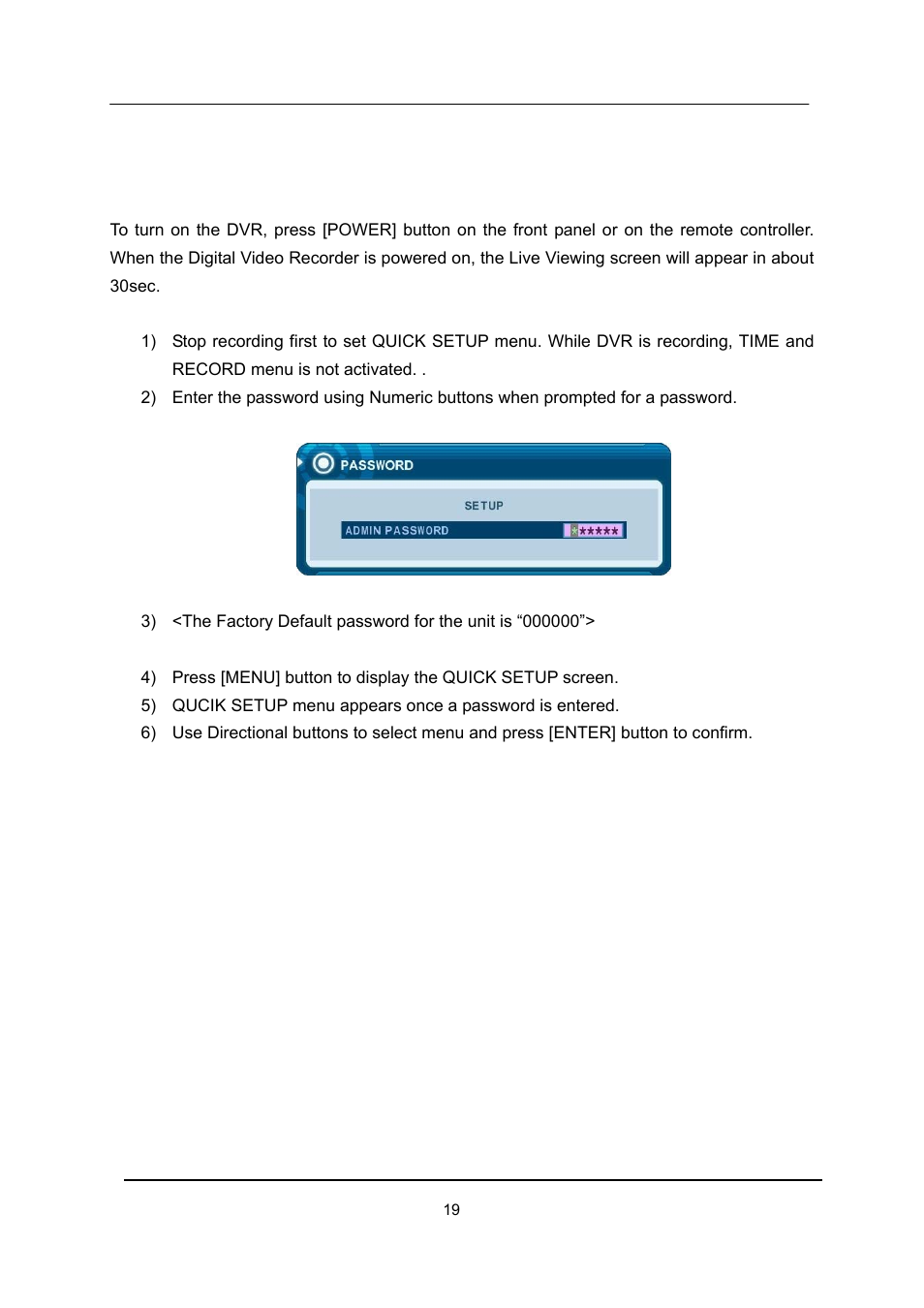 Iii.quick setup, Quick setup | CCTV Camera Pros iDVR-E Series Video Surveillance Recorders Product Manual User Manual | Page 20 / 104