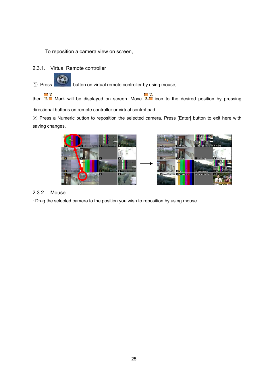 Repositioning | CCTV Camera Pros iDVR-E Series Video Surveillance Recorders Product Manual User Manual | Page 26 / 104