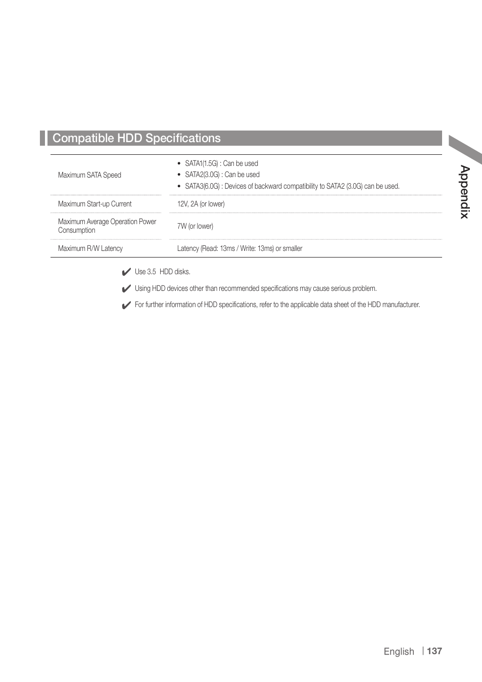Compatible hdd speciﬁcations, Ap pe nd ix | CCTV Camera Pros iDVR-PRO H Series DVRs User Manual | Page 137 / 150