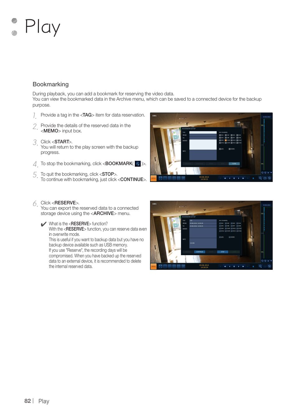 Play | CCTV Camera Pros iDVR-PRO H Series DVRs User Manual | Page 82 / 150