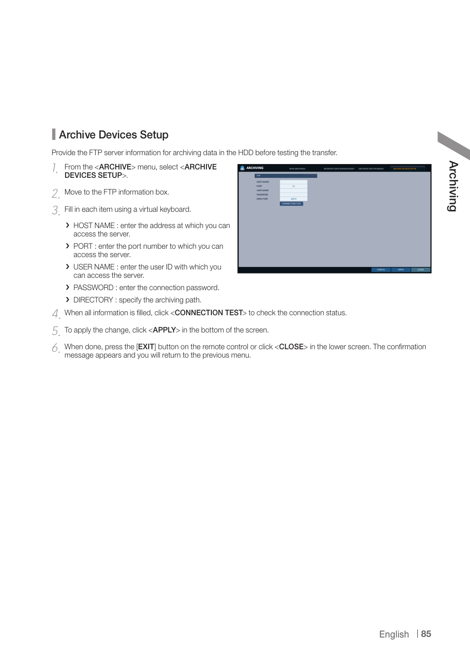 Arc hiv ing, Archive devices setup | CCTV Camera Pros iDVR-PRO H Series DVRs User Manual | Page 85 / 150