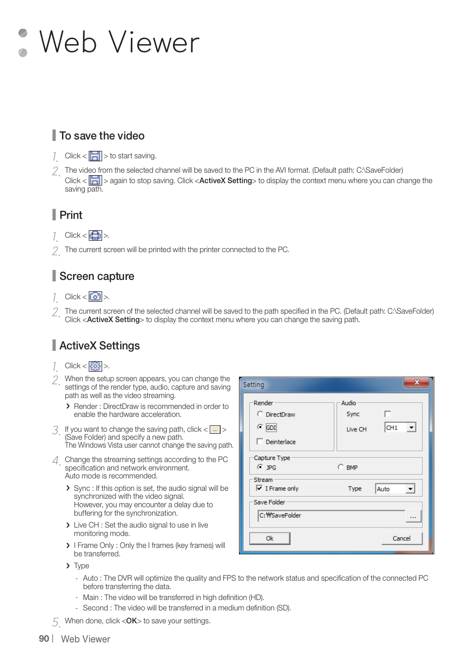 Web viewer | CCTV Camera Pros iDVR-PRO H Series DVRs User Manual | Page 90 / 150