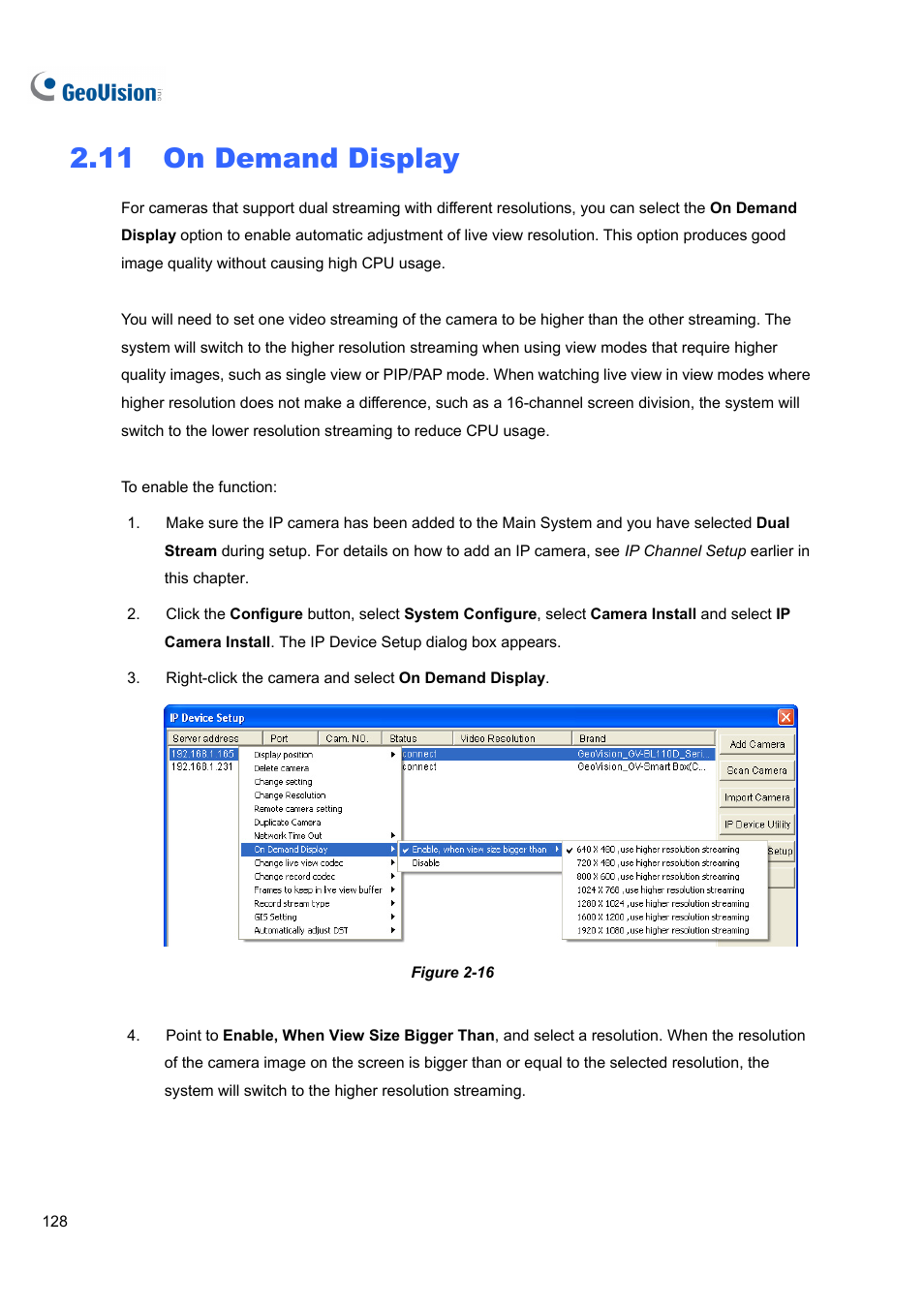 11 on demand display, 11 on, Demand display | CCTV Camera Pros Geovision 8.5 Multicam Digital Surveillance System User Manual | Page 146 / 664