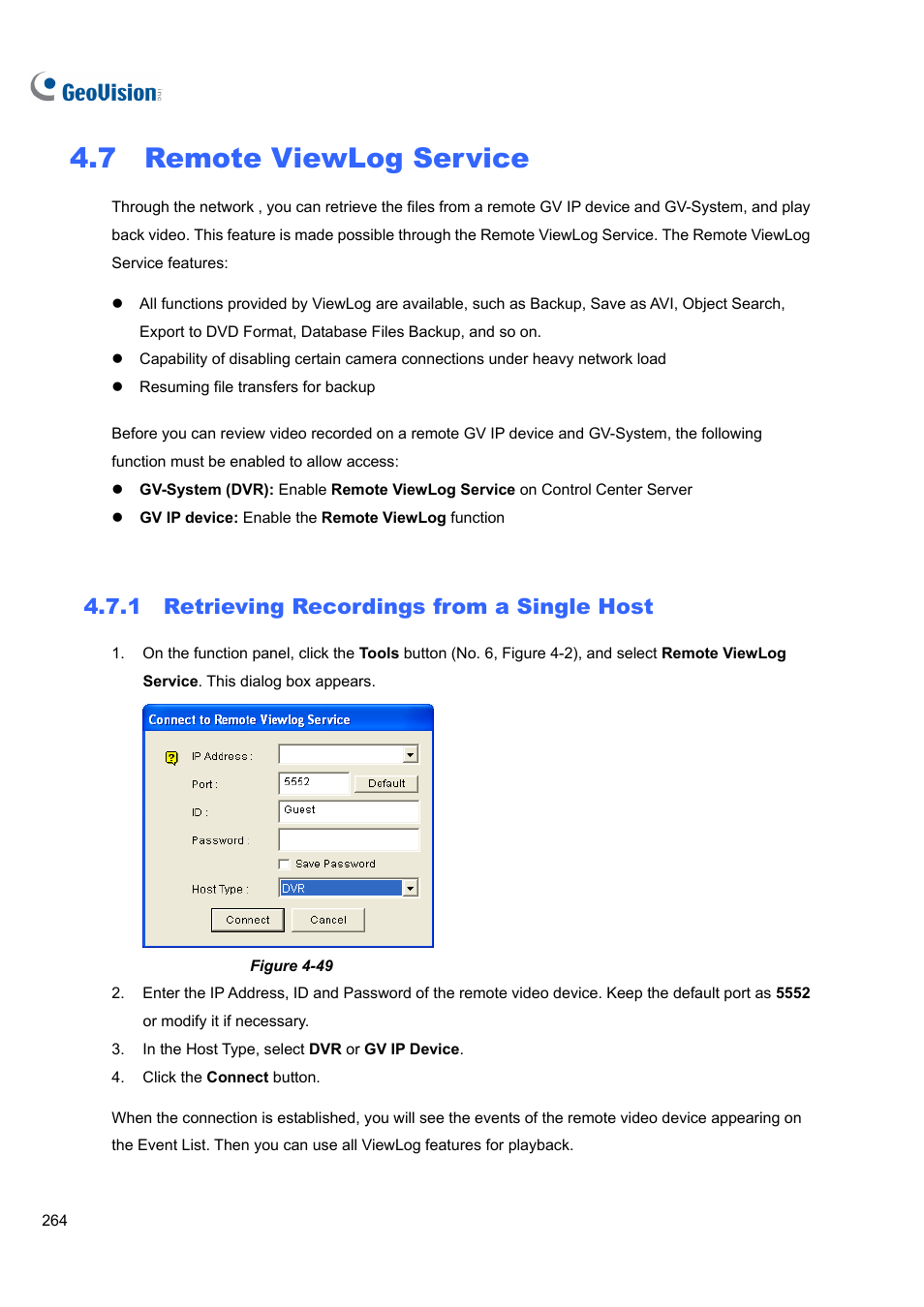7 remote viewlog service, 7 remote, Viewlog service | 1 retrieving, Recordings from a single host, 1 retrieving recordings from a single host | CCTV Camera Pros Geovision 8.5 Multicam Digital Surveillance System User Manual | Page 282 / 664