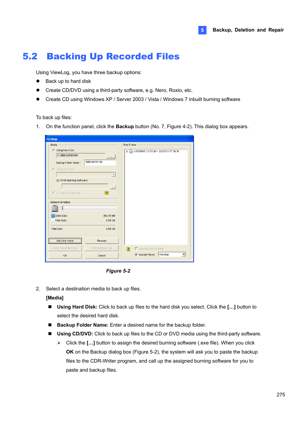 2 backing up recorded files, Backing up recorded files | CCTV Camera Pros Geovision 8.5 Multicam Digital Surveillance System User Manual | Page 293 / 664