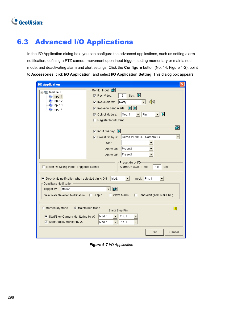 3 advanced i/o applications, 3 advanced, Applications | CCTV Camera Pros Geovision 8.5 Multicam Digital Surveillance System User Manual | Page 314 / 664