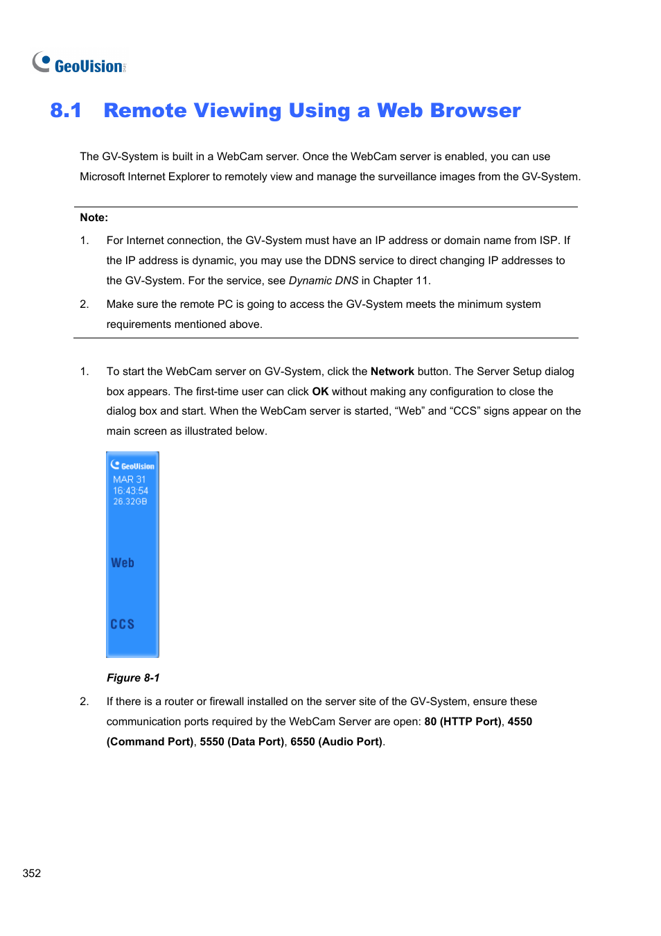 1 remote viewing using a web browser, 1 remote, Viewing | Using a web browser | CCTV Camera Pros Geovision 8.5 Multicam Digital Surveillance System User Manual | Page 370 / 664