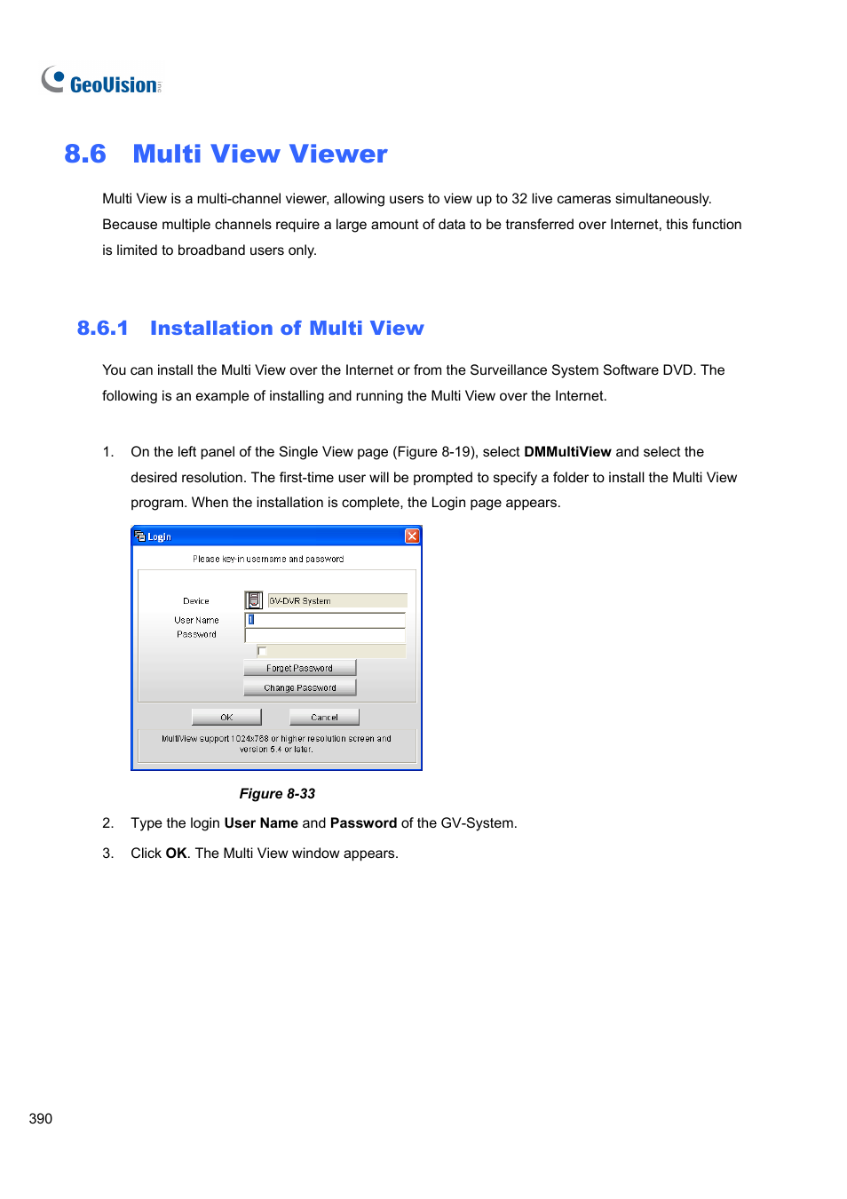 6 multi view viewer, 1 installation of multi view, Multi view viewer | CCTV Camera Pros Geovision 8.5 Multicam Digital Surveillance System User Manual | Page 408 / 664