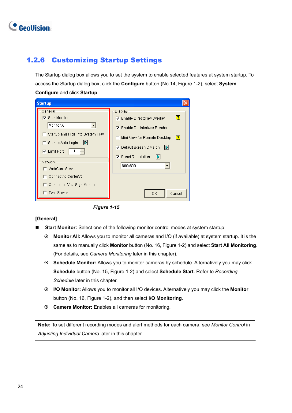 6 customizing startup settings, 6 customizing, Startup settings | CCTV Camera Pros Geovision 8.5 Multicam Digital Surveillance System User Manual | Page 42 / 664