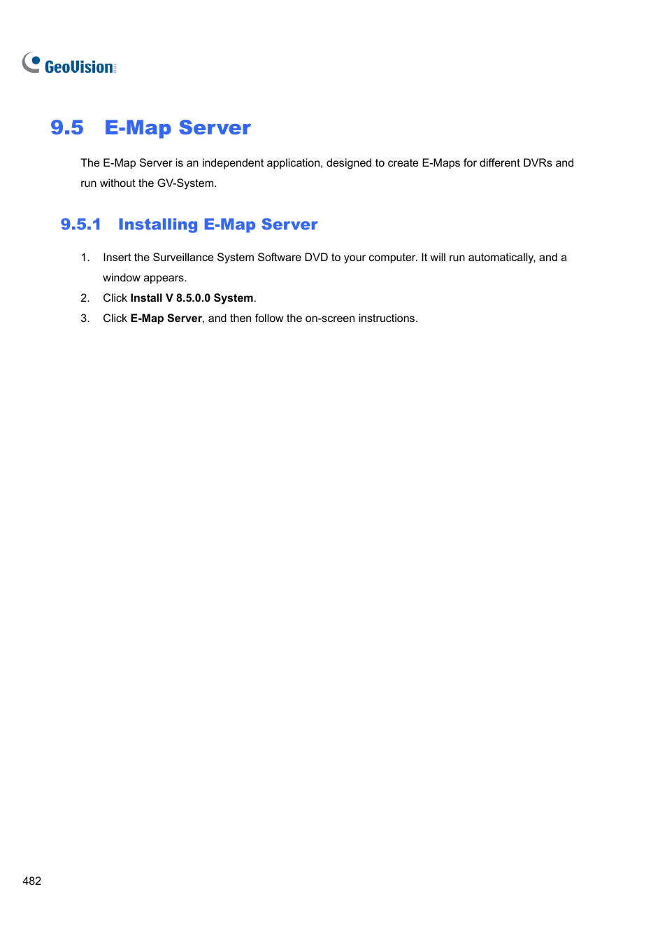 5 e-map server, 1 installing e-map server, 5 e-map | Server, 1 installing, E-map server | CCTV Camera Pros Geovision 8.5 Multicam Digital Surveillance System User Manual | Page 500 / 664
