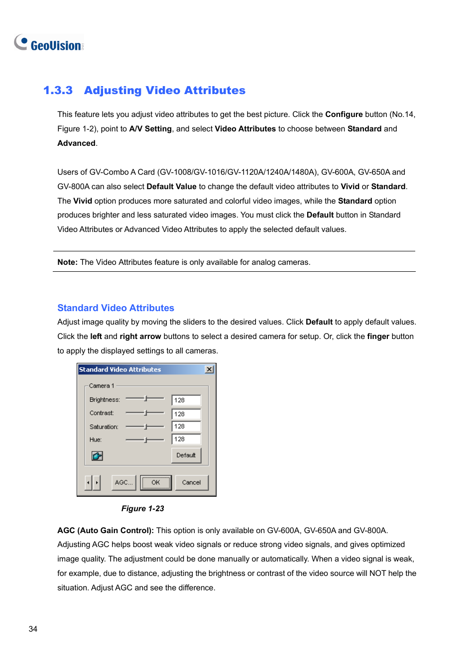 3 adjusting video attributes, 3 adjusting, Video attributes | CCTV Camera Pros Geovision 8.5 Multicam Digital Surveillance System User Manual | Page 52 / 664
