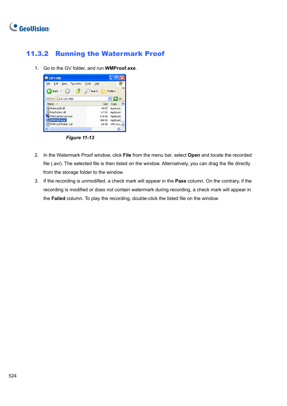 2 running the watermark proof, 2 running, The watermark proof | CCTV Camera Pros Geovision 8.5 Multicam Digital Surveillance System User Manual | Page 542 / 664