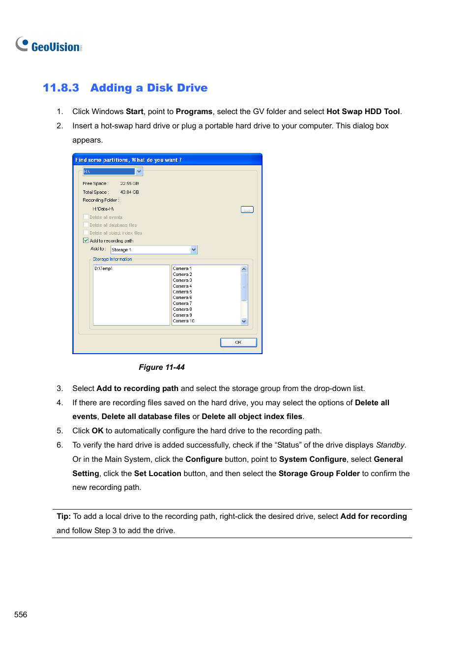 3 adding a disk drive, 3 adding, Disk drive | CCTV Camera Pros Geovision 8.5 Multicam Digital Surveillance System User Manual | Page 574 / 664