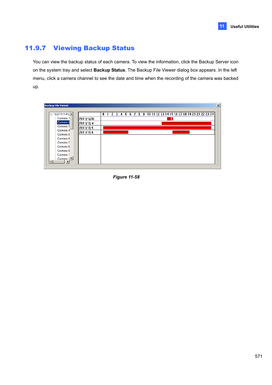 7 viewing backup status, 7 viewing, Backup status | Viewing backup status | CCTV Camera Pros Geovision 8.5 Multicam Digital Surveillance System User Manual | Page 589 / 664