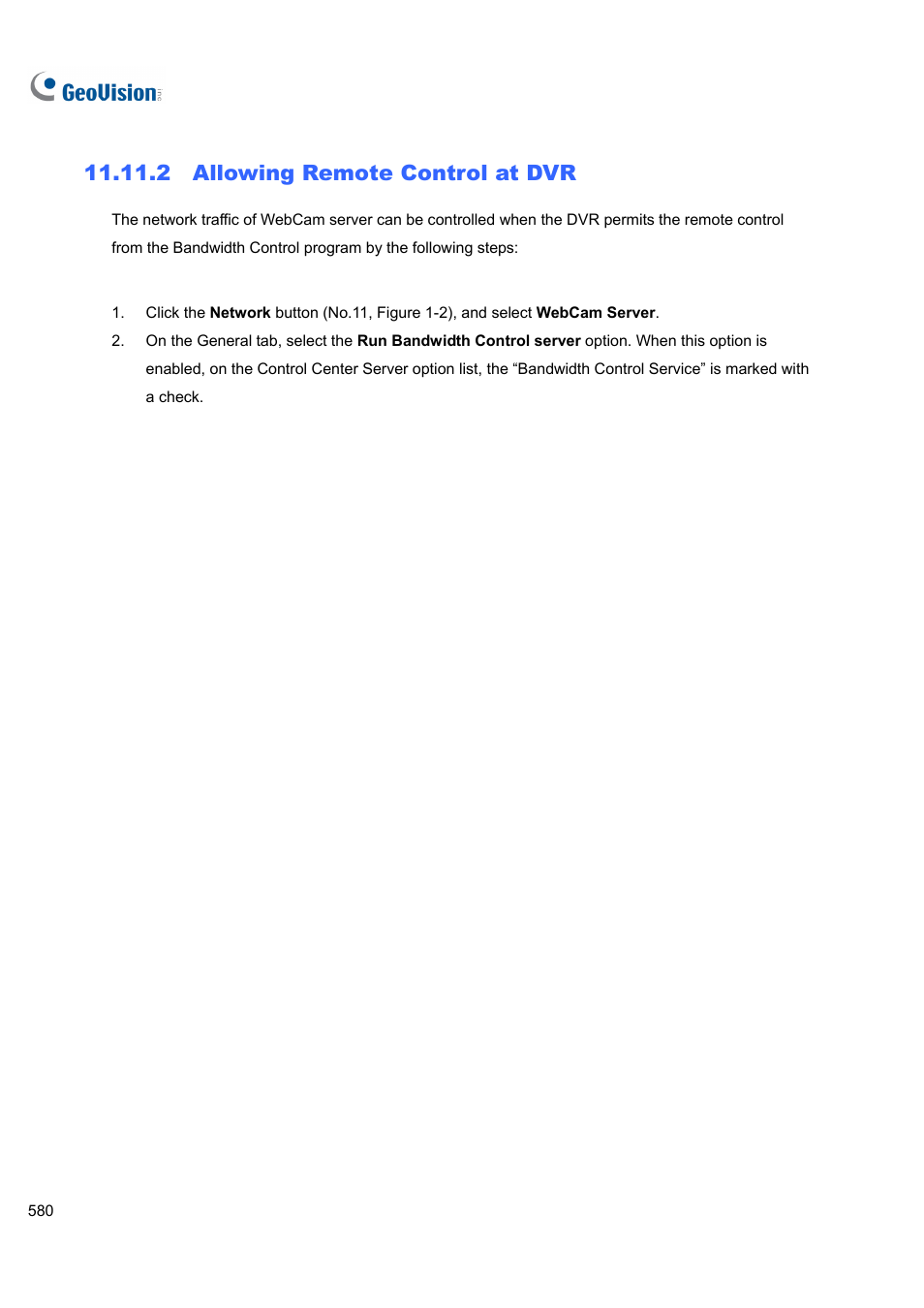 2 allowing remote control at dvr, 2 allowing, Remote control at dvr | CCTV Camera Pros Geovision 8.5 Multicam Digital Surveillance System User Manual | Page 598 / 664