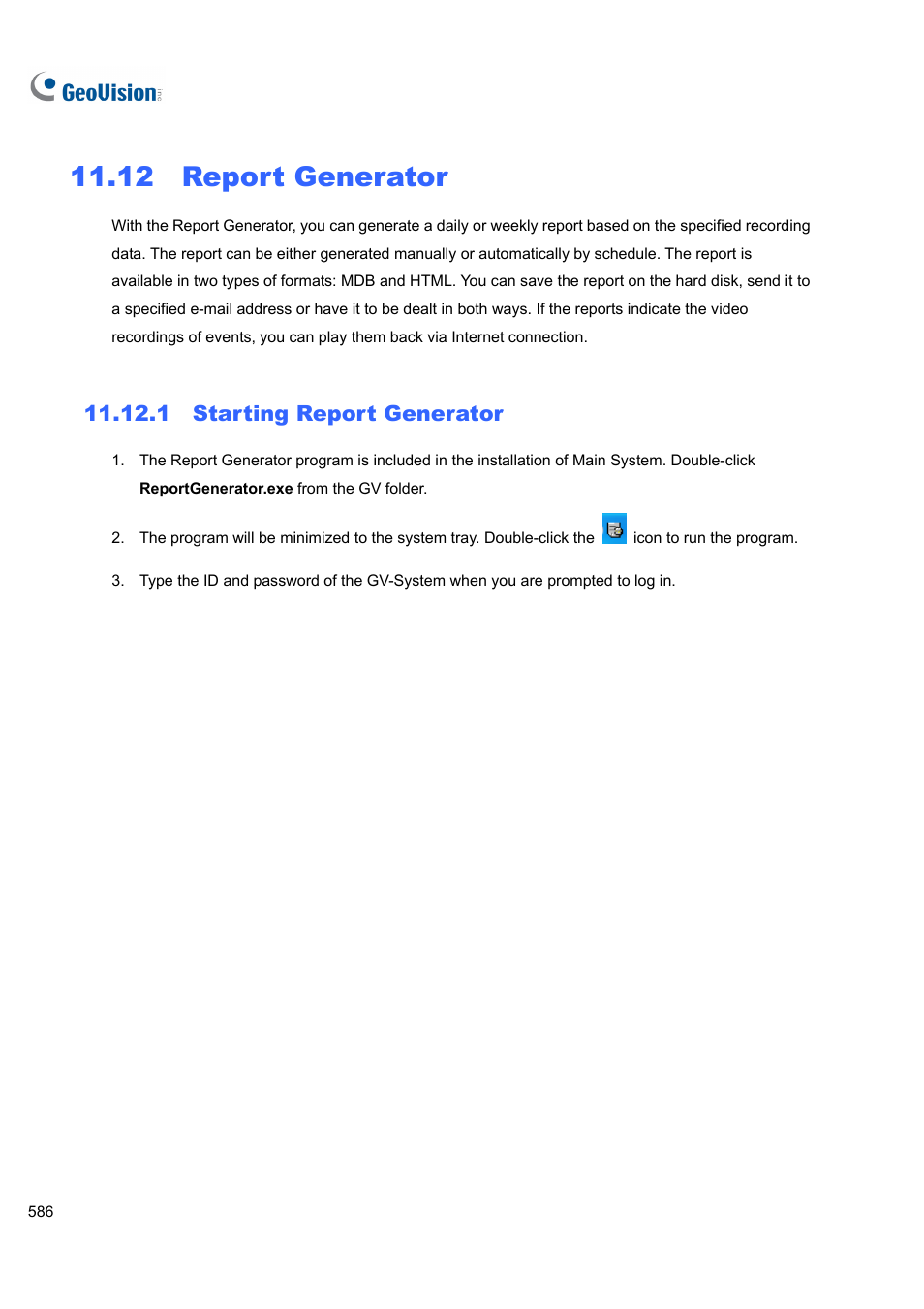 12 report generator, 1 starting report generator, 1 starting | Report generator | CCTV Camera Pros Geovision 8.5 Multicam Digital Surveillance System User Manual | Page 604 / 664