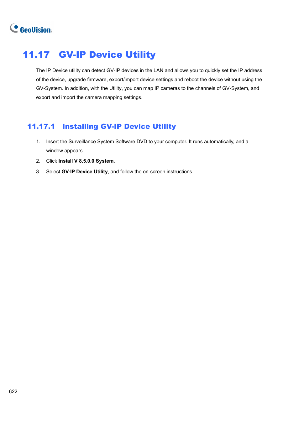17 gv-ip device utility, 1 installing gv-ip device utility, 1 installing | Gv-ip device utility | CCTV Camera Pros Geovision 8.5 Multicam Digital Surveillance System User Manual | Page 640 / 664