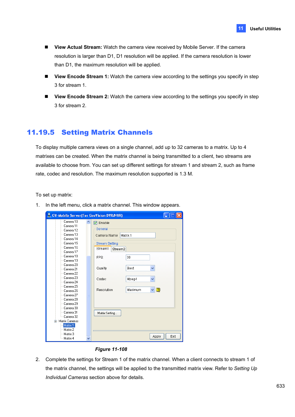 5 setting matrix channels, 5 setting, Matrix channels | CCTV Camera Pros Geovision 8.5 Multicam Digital Surveillance System User Manual | Page 651 / 664