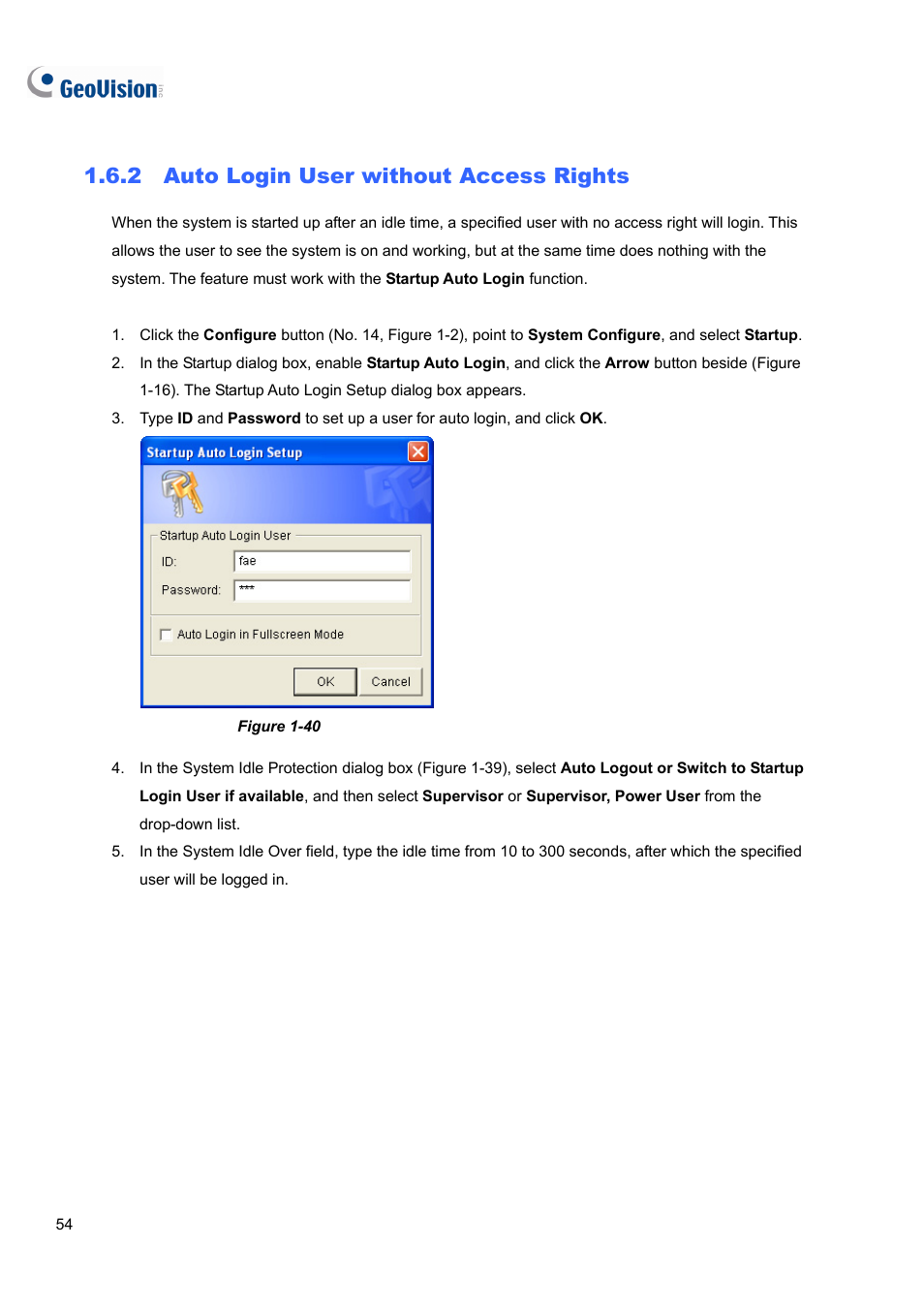 2 auto login user without access rights | CCTV Camera Pros Geovision 8.5 Multicam Digital Surveillance System User Manual | Page 72 / 664