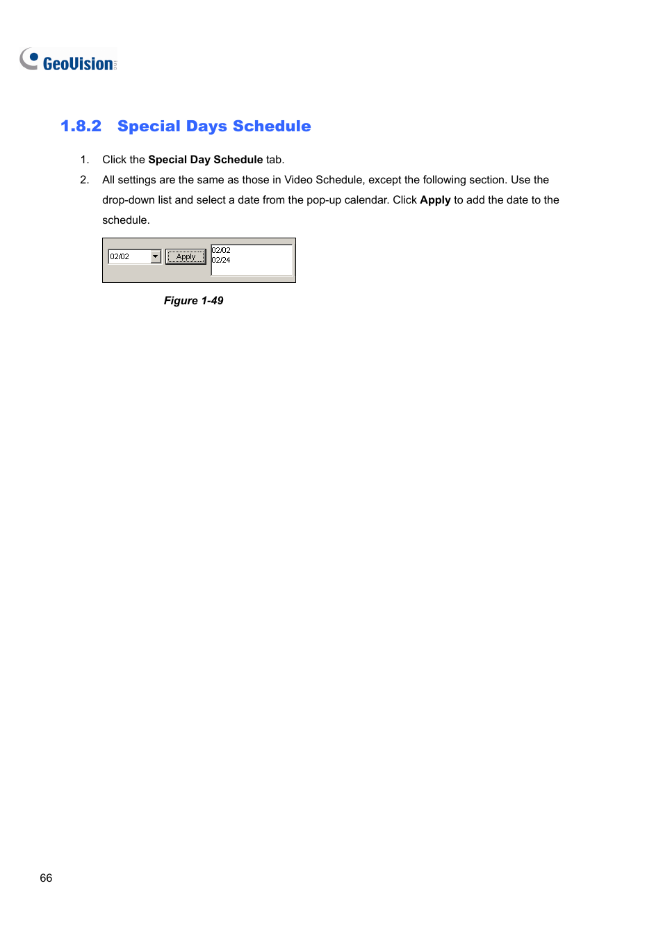 2 special days schedule, 2 special, Days schedule | CCTV Camera Pros Geovision 8.5 Multicam Digital Surveillance System User Manual | Page 84 / 664