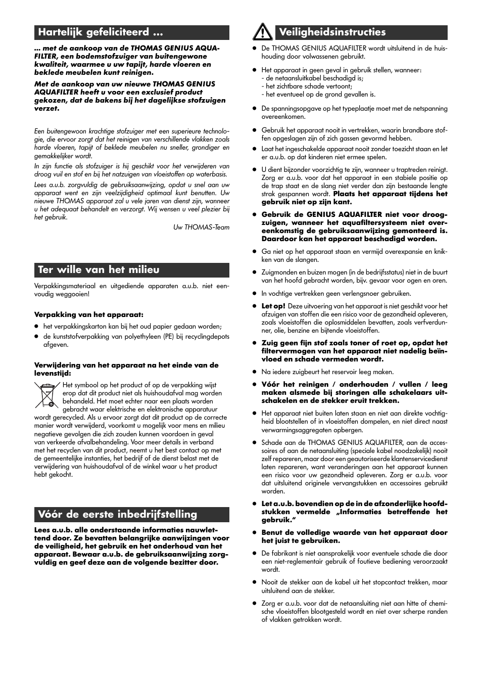 Hartelijk gefeliciteerd, Ter wille van het milieu, Vóór de eerste inbedrijfstelling | Veiligheidsinstructies | Thomas Genius Aquafilter User Manual | Page 26 / 48