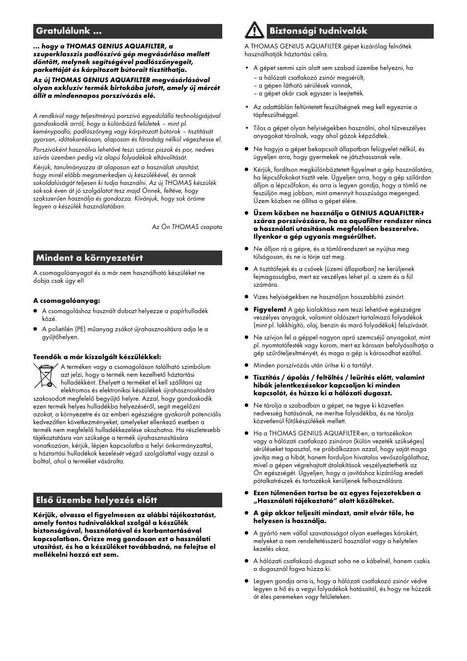 Gratulálunk, Mindent a környezetért, Első üzembe helyezés előtt | Biztonsági tudnivalók | Thomas Genius Aquafilter User Manual | Page 32 / 48