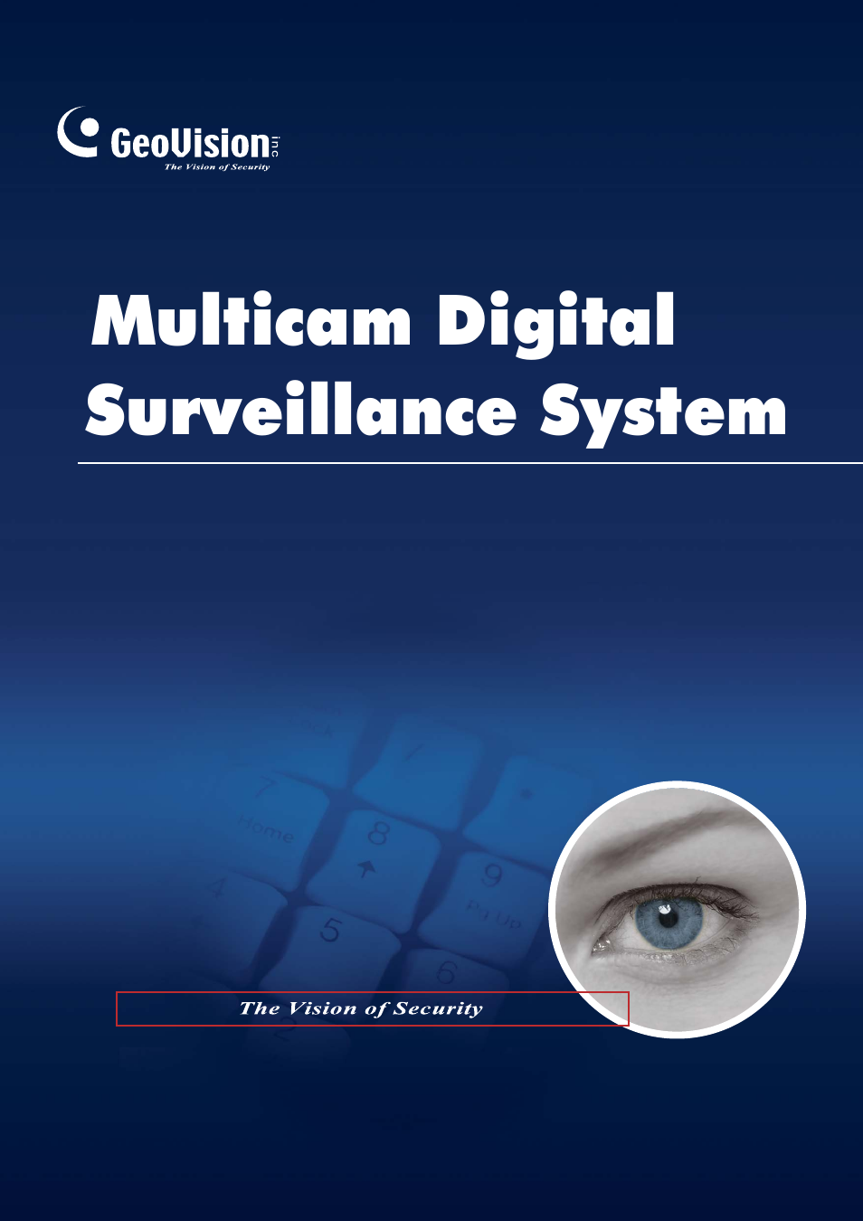 CCTV Camera Pros Geovision 8.4 Multicam Digital Surveillance System User Manual | 648 pages