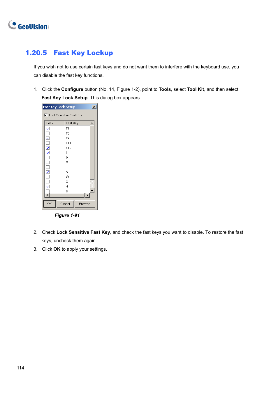 5 fast key lockup | CCTV Camera Pros Geovision 8.4 Multicam Digital Surveillance System User Manual | Page 130 / 648